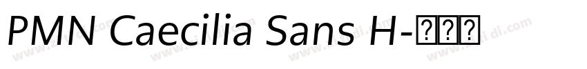 PMN Caecilia Sans H字体转换 PMN Caecilia Sans H字体转换